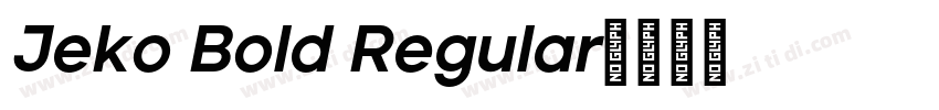 Jeko Bold Regular字体转换